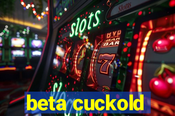 beta cuckold