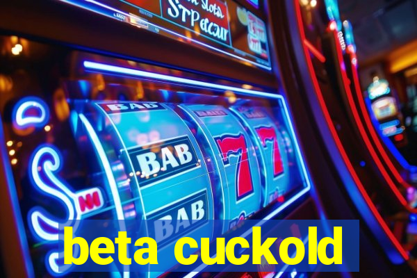 beta cuckold