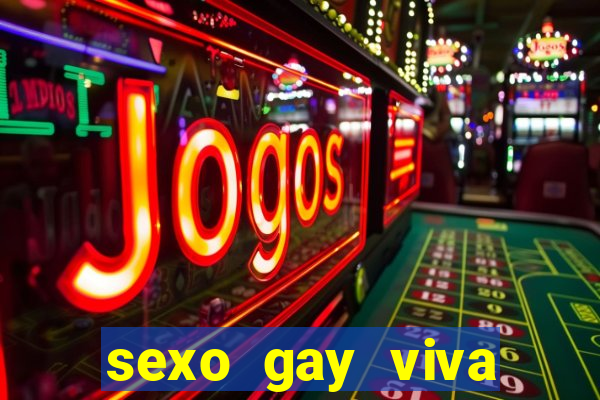 sexo gay viva local santos