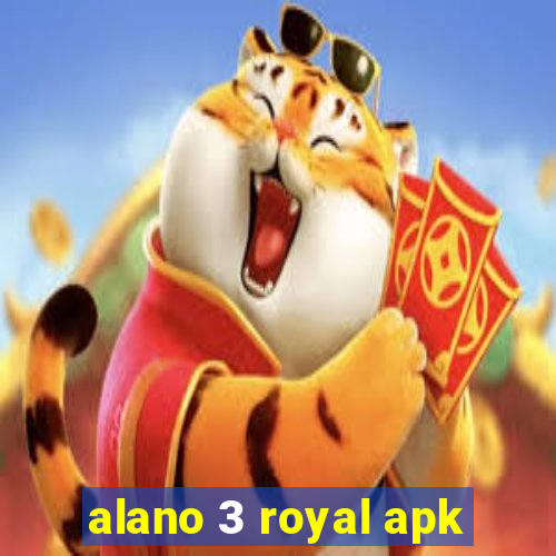 alano 3 royal apk