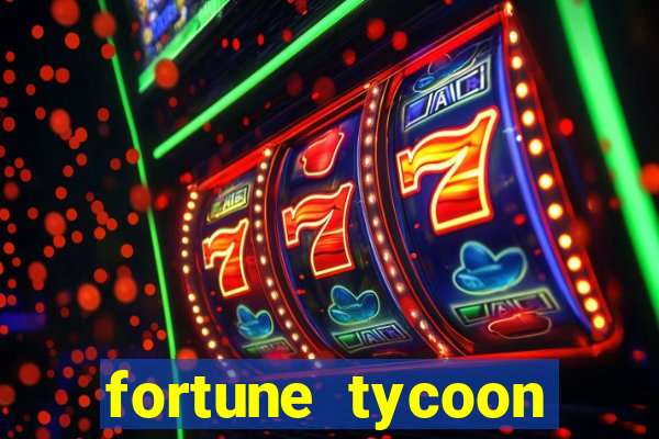 fortune tycoon slots download