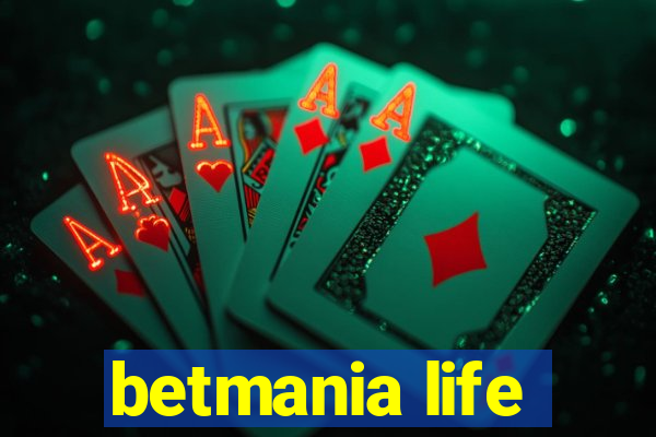 betmania life