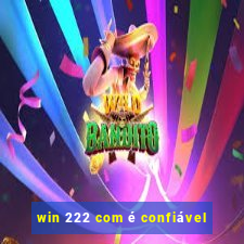 win 222 com é confiável