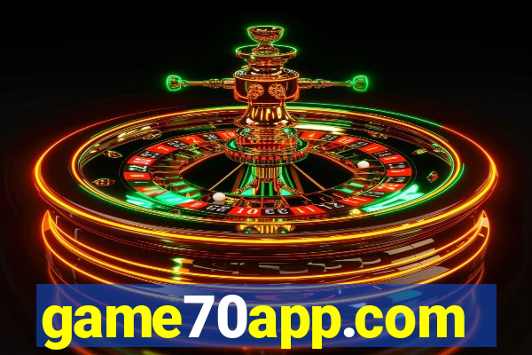 game70app.com
