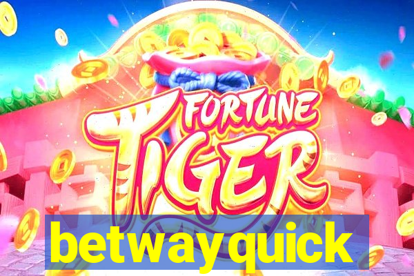 betwayquick