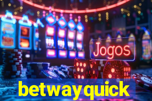 betwayquick
