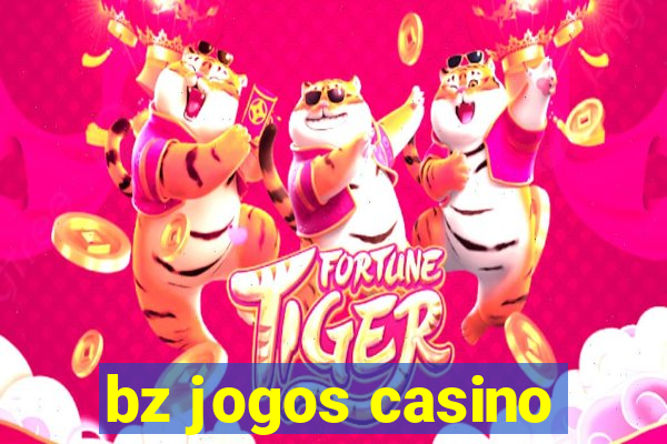 bz jogos casino