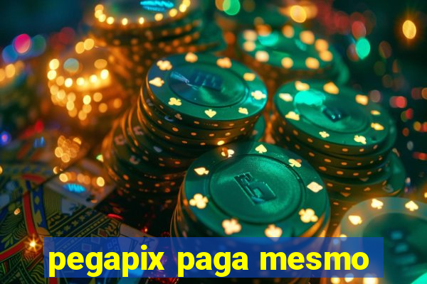 pegapix paga mesmo