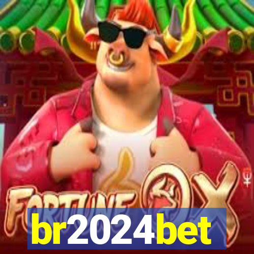 br2024bet