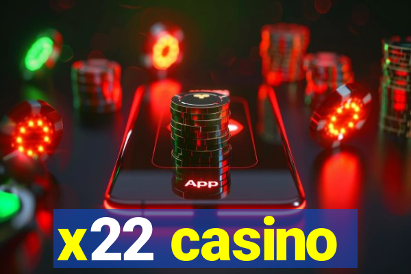 x22 casino