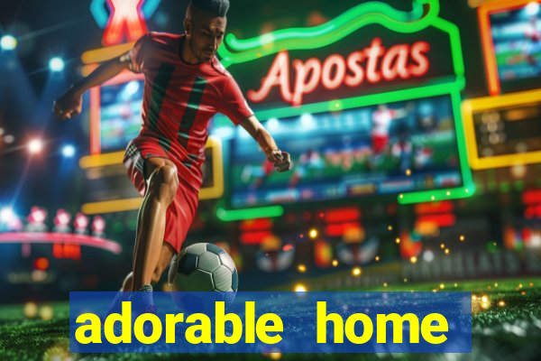adorable home quanto tempo demora para voltar do trabalho