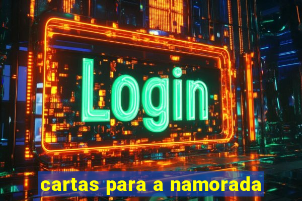 cartas para a namorada