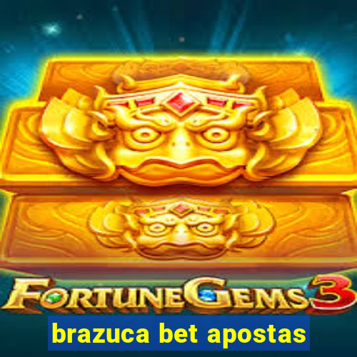 brazuca bet apostas