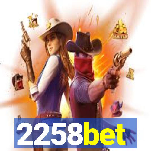 2258bet