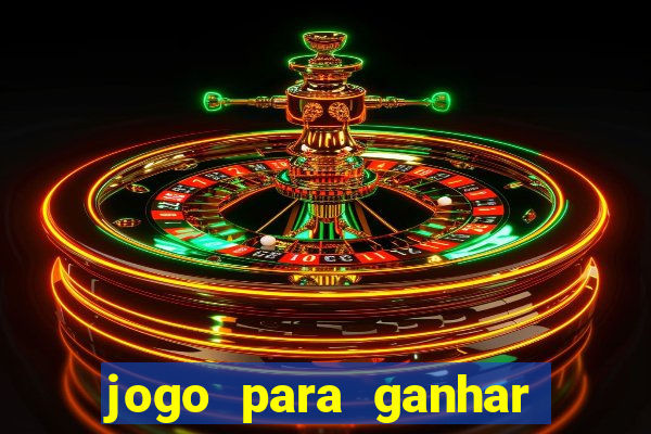 jogo para ganhar dinheiro sem depositar dinheiro