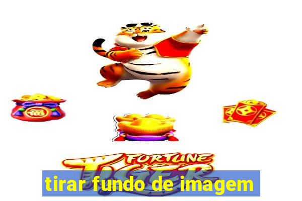 tirar fundo de imagem
