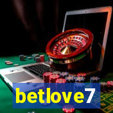 betlove7