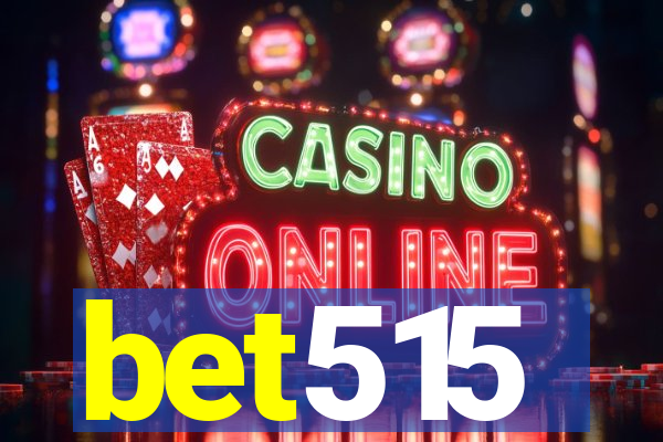 bet515