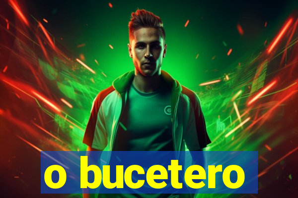 o bucetero