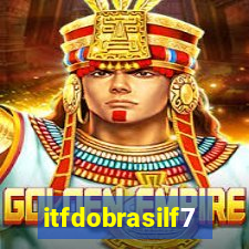 itfdobrasilf7