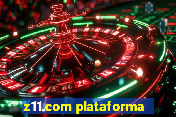 z11.com plataforma