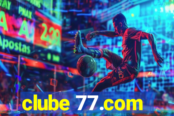 clube 77.com
