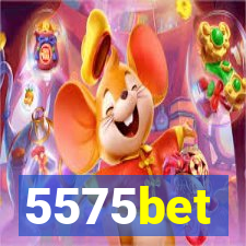 5575bet