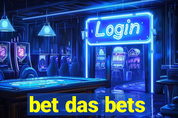 bet das bets