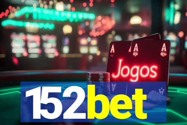 152bet