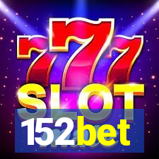152bet
