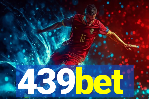 439bet