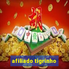 afiliado tigrinho