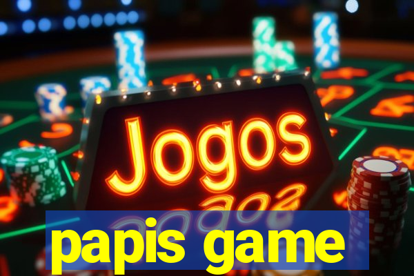 papis game