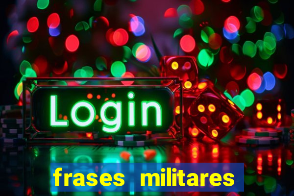 frases militares para status