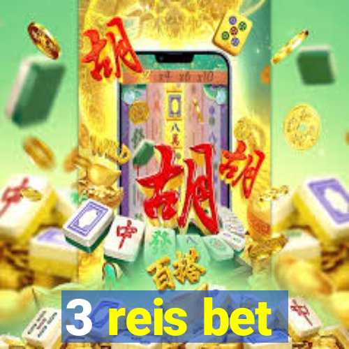3 reis bet