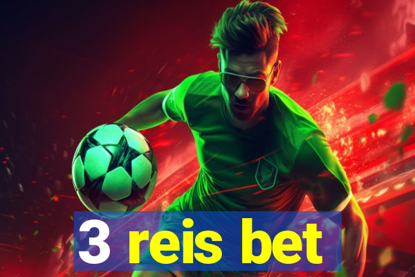 3 reis bet