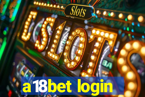a18bet login