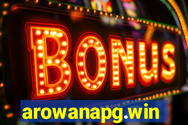 arowanapg.win