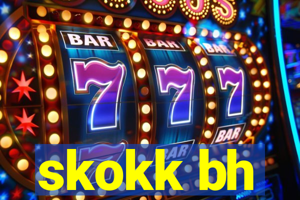 skokk bh