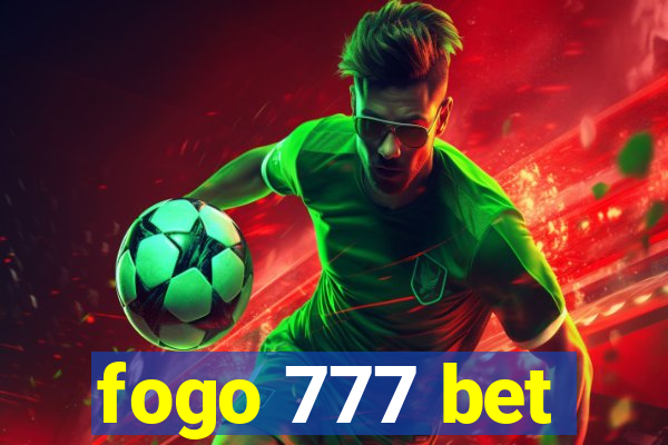fogo 777 bet