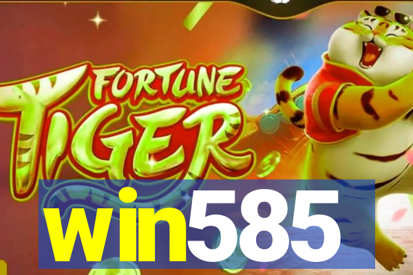 win585