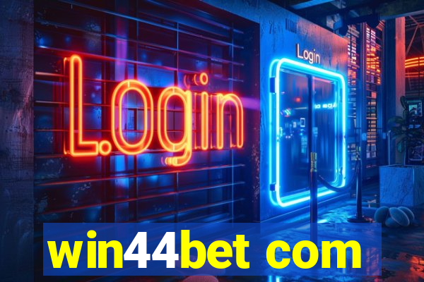 win44bet com