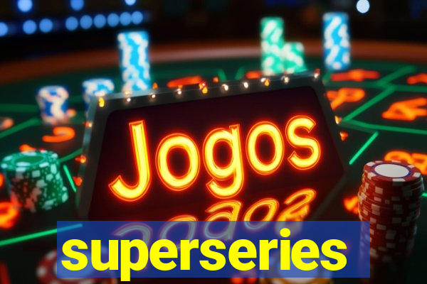 superseries
