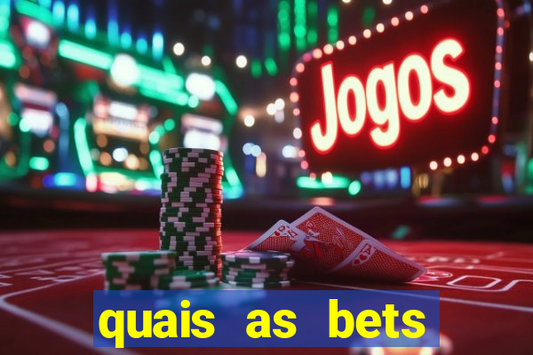 quais as bets legalizadas no brasil