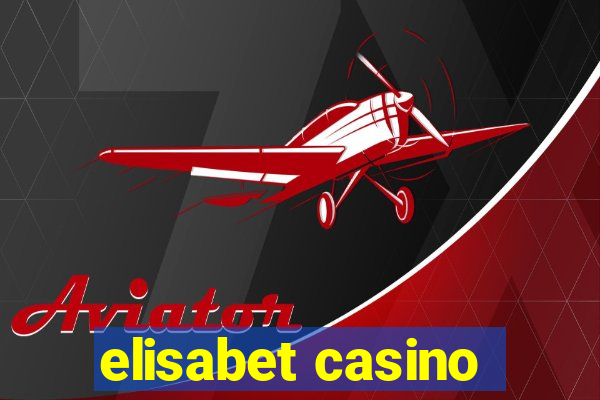 elisabet casino