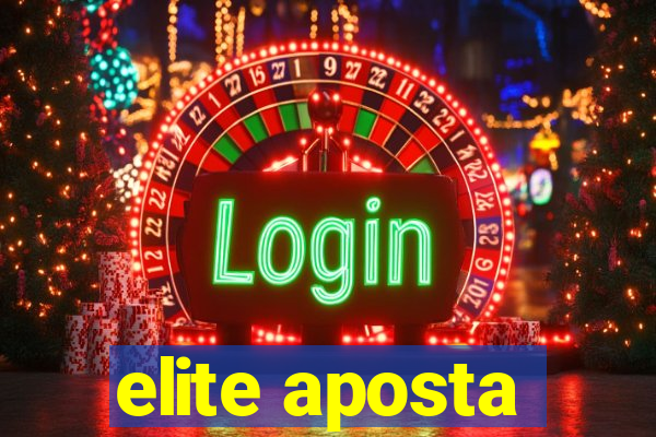 elite aposta