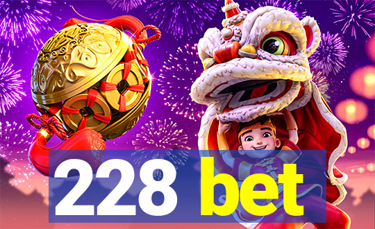 228 bet