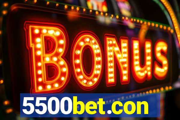 5500bet.con