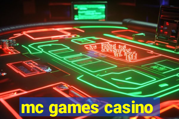 mc games casino