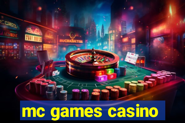 mc games casino